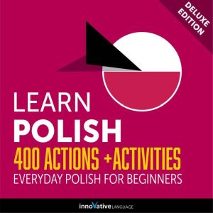 Everyday Polish for Beginners, Innovative Language Learning