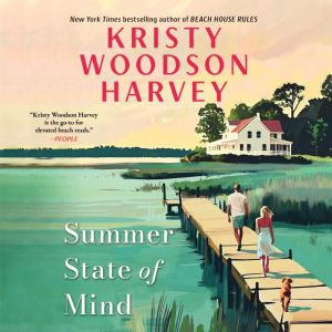 Summer State of Mind, Kristy Woodson Harvey