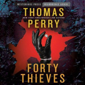 Forty Thieves, Thomas Perry