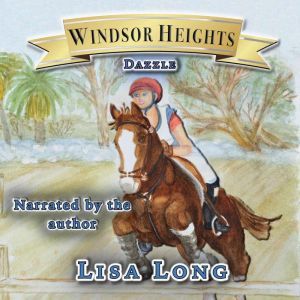 Windsor Heights Book 7  Dazzle, Lisa Long