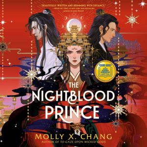 The Nightblood Prince A Good Morning..., Molly X. Chang