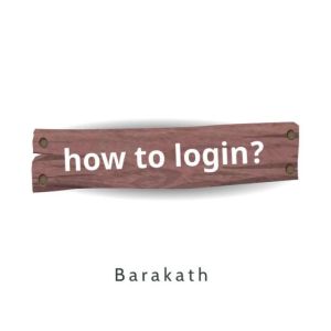 How to login?, BARAKATH