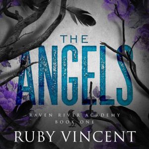 The Angels, Ruby Vincent