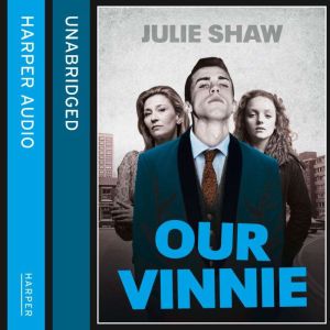Our Vinnie, Julie Shaw