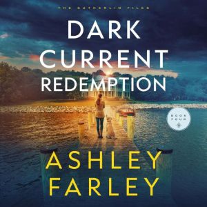 Dark Current Redemption, Ashley Farley