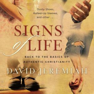 Signs of Life, Dr.  David Jeremiah