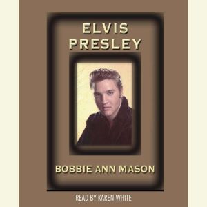 Elvis Presley, Bobbie Ann Mason
