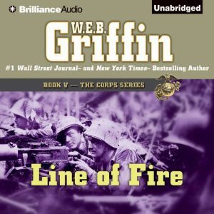 Line of Fire, W.E.B. Griffin
