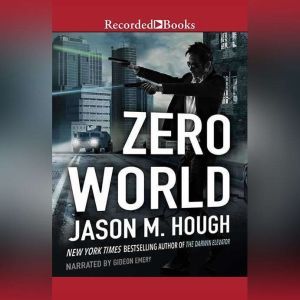 Zero World, Jason M. Hough