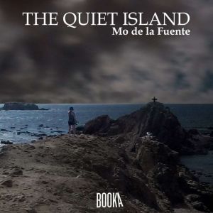 The Quiet Island, Mo De La Fuente