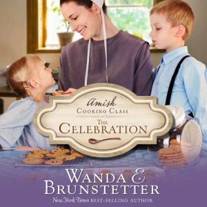 The Celebration, Wanda E Brunstetter
