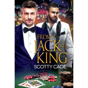 From a Jack to a King, Scotty Cade