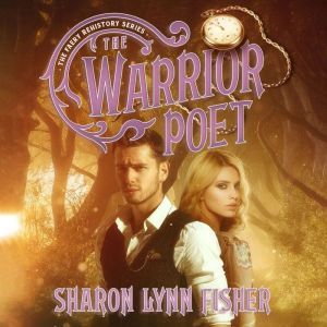 The Warrior Poet, Sharon Lynn Fisher