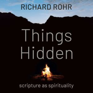Things Hidden, Richard Rohr