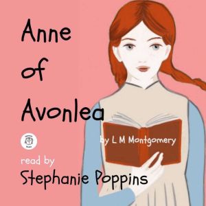 Anne of Avonlea, L M Montgomery