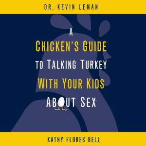 A Chickens Guide to Talking Turkey w..., Kevin Leman