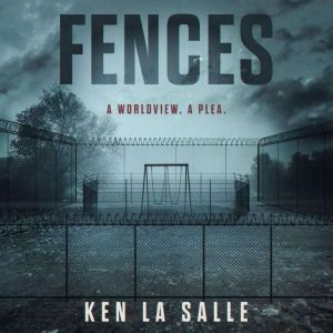 Fences, Ken La Salle