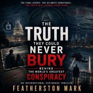 The Truth They Could Never Bury Behin..., Featherston Mark