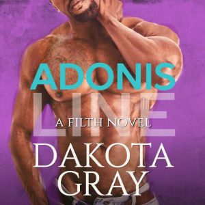 Adonis Line, Dakota Gray