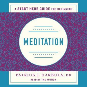 Meditation, Rev. Patrick J. Harbula