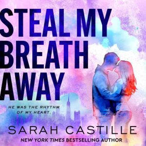 Steal My Breath Away