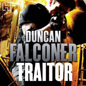 Traitor, Duncan Falconer