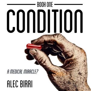 Condition, Alec Birri