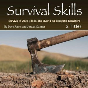 Survival Skills, Jordan Gunner
