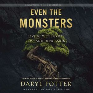 Even the Monsters, Daryl Potter