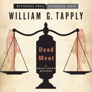 Dead Meat, William G. Tapply
