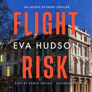 Flight Risk, Eva Hudson