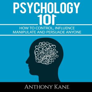 Psychology 101, Anthony Kane