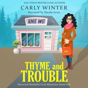 Thyme and Trouble, Carly Winter