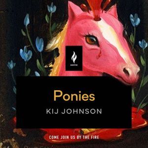 Ponies, Kij Johnson