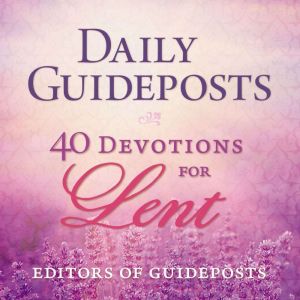 Daily Guideposts 40 Devotions for Le..., Guideposts