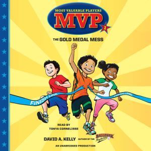 MVP #1: The Gold Medal Mess, David A. Kelly