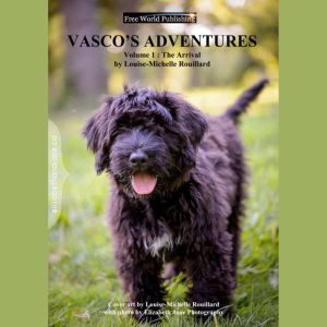 Vascos Adventures, LouiseMichelle Rouillard
