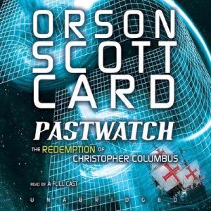 Pastwatch, Orson Scott Card