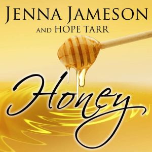 Honey, Jenna Jameson