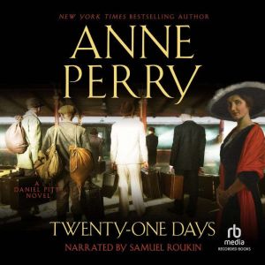 Twenty-One Days, Anne Perry