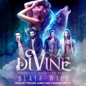 Divine, Blair Wild