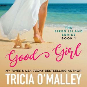 Good Girl, Tricia OMalley