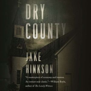 Dry County, Jake Hinkson