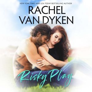 Risky Play, Rachel Van Dyken