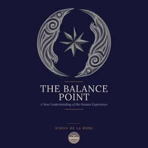 The Balance Point, Simon de la Mere