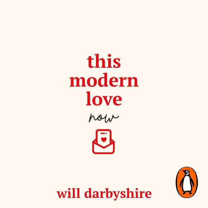 This Modern Love Now, Will Darbyshire
