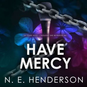 Have Mercy, N. E. Henderson