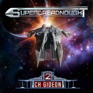 Superdreadnought 2, C. H. Gideon