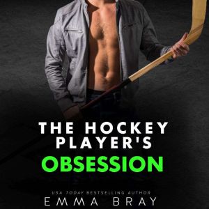 The Hockey Player's Obsession