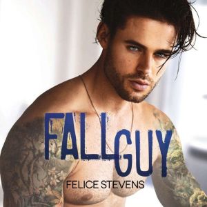 Fall Guy, Felice Stevens